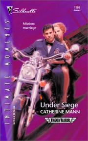 Cover of: Under Siege (Wingmen Warriors) (Silhouette Intimate Moments No. 1198) by Catherine Mann