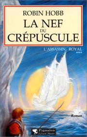Cover of: L'Assassin royal, tome 3: La Nef du crépuscule