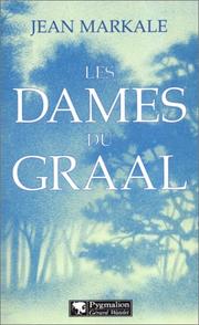 Cover of: Les dames du Graal by Jean Markale