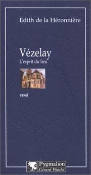 Cover of: Vézelay, l'esprit du lieu