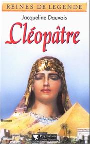 Cover of: Cléopâtre: roman