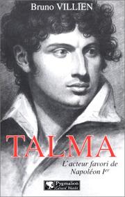 Cover of: Talma: L'acteur favori de Napoleon Ier