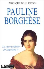 Cover of: Pauline Borghèse by Monique de Huertas
