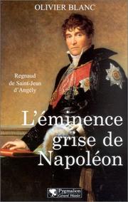 Cover of: L' éminence grise de Napoléon: Regnaud de Saint-Jean d'Angély