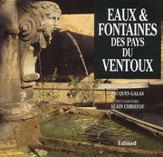 Eaux et fontaines des pays du Ventoux by Jacques Galas