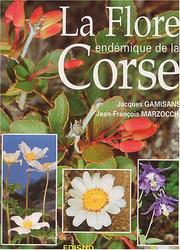 Cover of: La flore endémique de la Corse