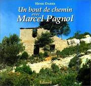 Cover of: Un bout de chemin avec Marcel Pagnol