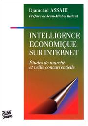 Cover of: Intelligence économique sur Internet by Djamchid Assadi