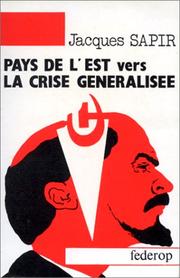 Cover of: Pays de l'Est vers la crise généralisée? by Jacques Sapir