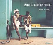 Cover of: Dans la main de l'Inde by Chantal Detcherry