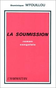 Cover of: La soumission: roman congolais
