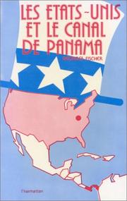 Cover of: Les États-Unis et le canal de Panama