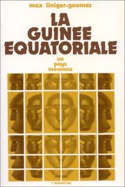 Cover of: La Guinée équatoriale by Max Liniger-Goumaz