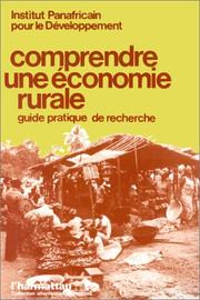 Cover of: Comprendre une économie rurale: guide pratique de recherche