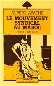 Cover of: Le mouvement syndical au Maroc