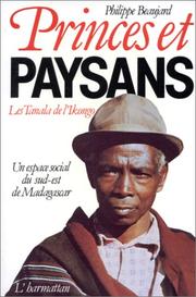 Cover of: Princes et paysans: les Tanala de l'Ikongo : un espace social du sud-est de Madagascar