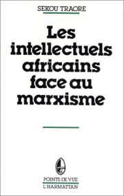 Cover of: Les intellectuels africains face au marxisme