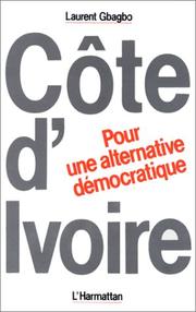 Cover of: Côte-d'Ivoire by Gbagbo, Laurent