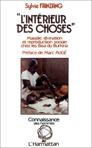 Cover of: L' intérieur des choses: maladie, divination et reproduction sociale chez les Bisa du Burkina