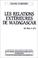 Cover of: Les relations extérieures de Madagascar