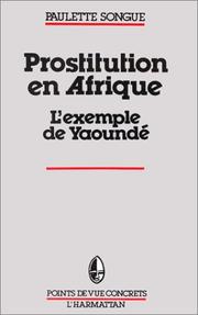 Cover of: Prostitution en Afrique: l'exemple de Yaoundé