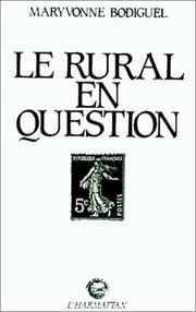 Cover of: Le rural en question: politiques et sociologues en quête d'objet