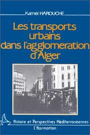 Cover of: Les transports urbains dans l'agglomération d'Alger