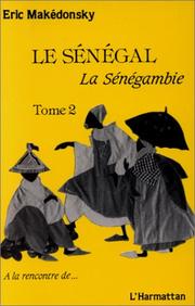 Cover of: Le Sénégal by Eric Makédonsky