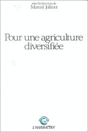 Cover of: Pour une agriculture diversifiée: arguments, questions, recherches