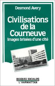 Civilisations de La Courneuve by Desmond Avery