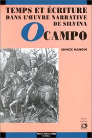 Cover of: Temps et écriture dans l'œuvre narrative de Silvina Ocampo by Annick Mangin