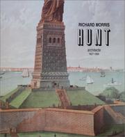 Cover of: Richard Morris Hunt, architecte, 1827-1895: la tradition française en Amérique.