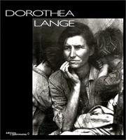 Dorothea Lange by Lange, Dorothea., Dorothea Lange