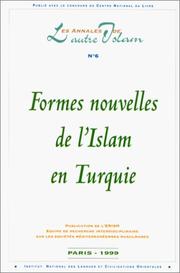 Cover of: Formes nouvelles de l'islam en Turquie by ce numéro a été coordonné par Gérard Groc.