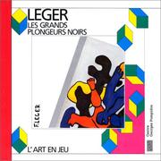 Cover of: Les grands plongeurs noirs, Fernand Léger by Sophie Curtil