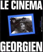 Cover of: Le Cinéma georgien: Centre Georges Pompidou