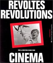 Cover of: Révoltes, révolutions, cinéma