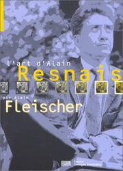 Cover of: L' art d'Alain Resnais by Alain Fleischer