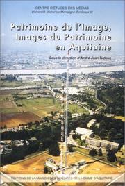 Cover of: Patrimoine de l'image, images du patrimoine en Aquitaine