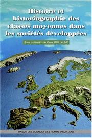 Cover of: Histoire et historiographie des classes moyennes dans les sociétés développées