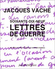 Cover of: Soixante-dix-neuf lettres de guerre by Vaché, Jacques.