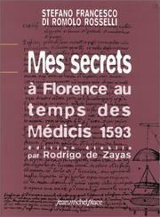 Cover of: Mes secrets by Stefano Francesco Di Romolo Rosselli