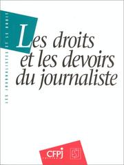 Cover of: Les droits et les devoirs des journalistes by CFPJ (Center)