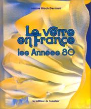 Cover of: Le verre en France by Janine Bloch-Dermant