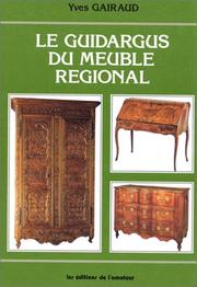 Cover of: Le guidargus du meuble régional