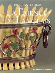 Cover of: La faïence de Langeais, ou, Le destin des Boissimon, gentilshommes angevins by Paul Jean Souriau
