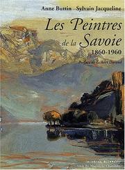 Cover of: Les peintres de la Savoie by Anne Buttin, Anne Buttin