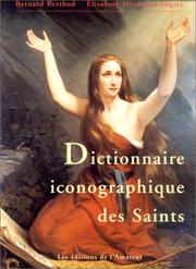 Cover of: Dictionnaire iconographique des saints by Bernard Berthod