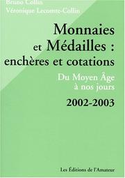 Cover of: Monnaies et médailles: du Moyen-Âge à nos jours : enchères et cotations 2002-2003