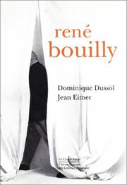 Cover of: René Bouilly by Dominique Dussol, Dominique Dussol